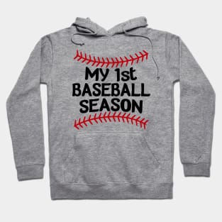 My First Baseball Season Hoodie